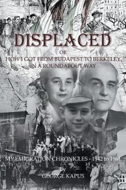 Displaced, KAPUS,  George - Paperback - 9781631320439