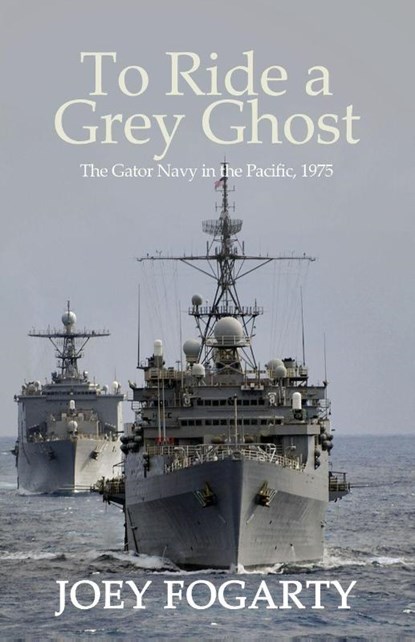 To Ride a Grey Ghost, Joey Fogarty - Paperback - 9781631320866