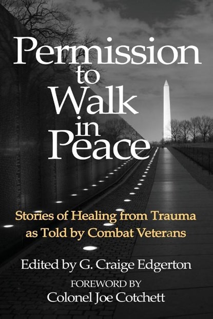Permission to Walk in Peace, G. Craige Edgerton - Paperback - 9781631322556