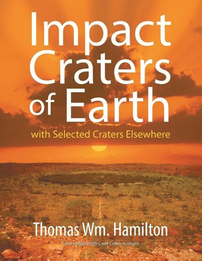 Impact Craters of Earth, Thomas Hamilton - Paperback - 9781631353536