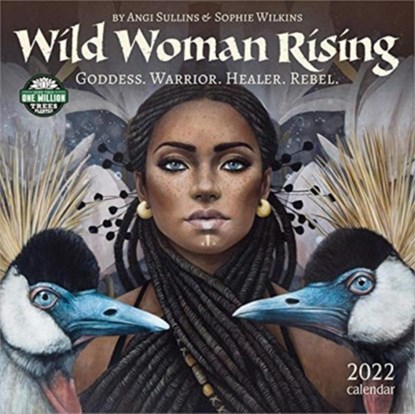 Sullins, A: WILD WOMAN RISING 2022 WALL CA, Angi Sullins - Paperback - 9781631368127