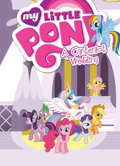 My Little Pony: A Canterlot Wedding, Cindy Morrow - Paperback - 9781631404870