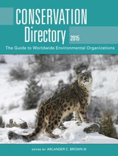 Conservation Directory 2015, Arlander C. Brown - Ebook - 9781631440144