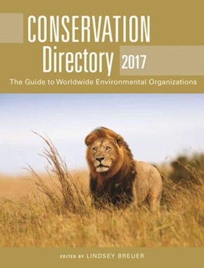 Conservation Directory 2017, niet bekend - Ebook - 9781631440519