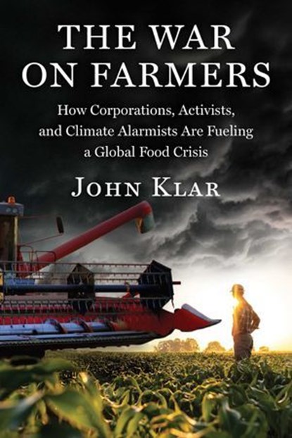 The Coming Food Crisis, John Klar - Ebook - 9781631441035