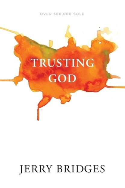Trusting God, Jerry Bridges - Paperback - 9781631467929