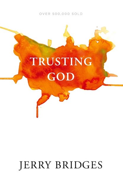 Trusting God, Jerry Bridges - Paperback - 9781631467929