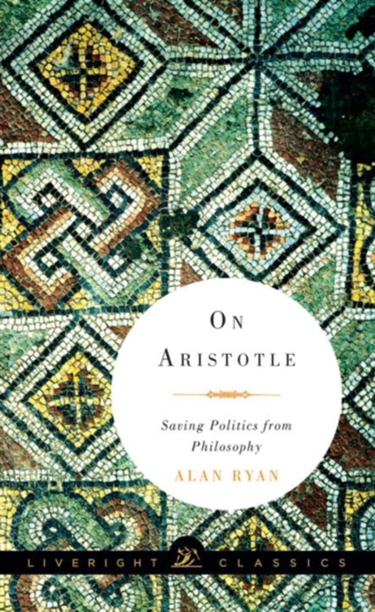 On Aristotle, Alan (Princeton University) Ryan - Paperback - 9781631490576