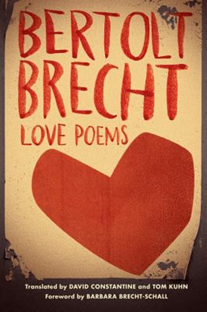 Love Poems, Bertolt Brecht - Paperback - 9781631491115