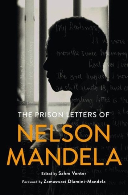 The Prison Letters of Nelson Mandela, Nelson Mandela - Gebonden Gebonden - 9781631491177