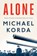 Alone, michael korda - Gebonden - 9781631491320