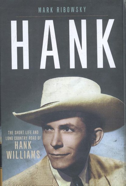 Hank, Mark Ribowsky - Gebonden - 9781631491573