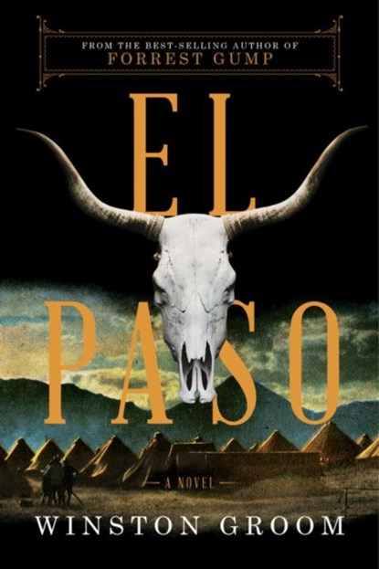 El Paso, Winston Groom - Paperback - 9781631493409