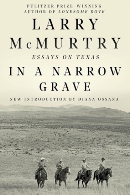 In a Narrow Grave, Larry McMurtry - Paperback - 9781631493539