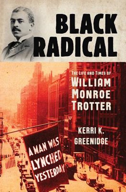 Black Radical, Kerri K. (Tufts University) Greenidge - Gebonden - 9781631495342