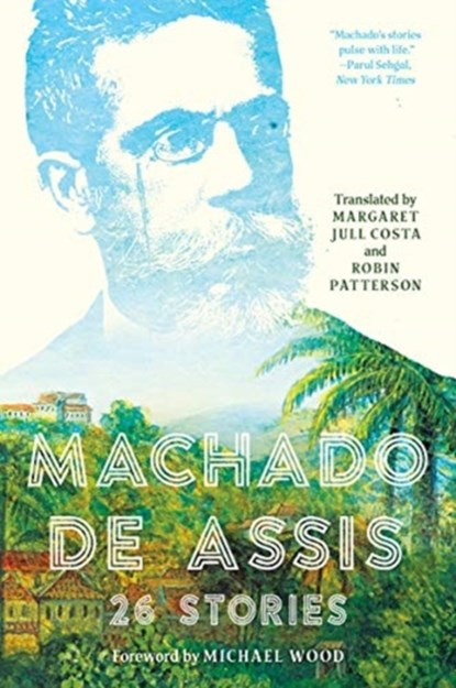 Machado de Assis, Joaquim Maria Machado de Assis - Paperback - 9781631495984