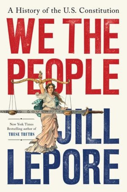 We the People, Jill Lepore - Gebonden - 9781631496080