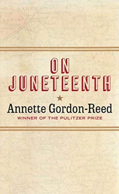 On Juneteenth, Annette (Harvard University) Gordon-Reed - Gebonden - 9781631498831