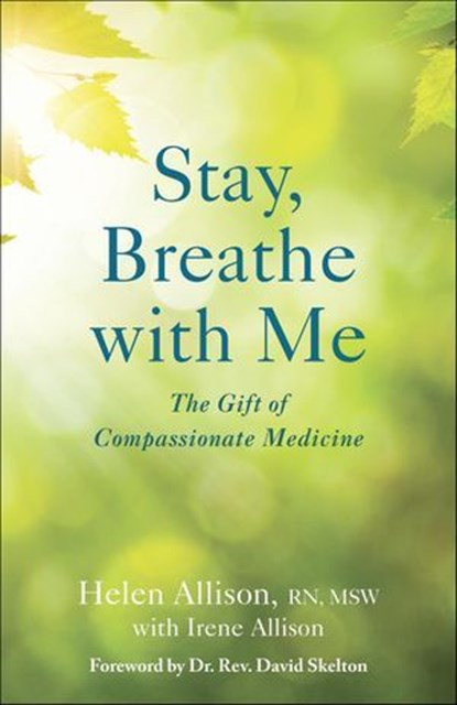Stay, Breathe with Me, Helen Allison ; Irene Allison - Ebook - 9781631520631