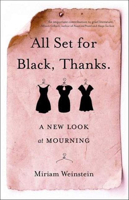 All Set for Black, Thanks., Miriam Weinstein - Ebook - 9781631521102