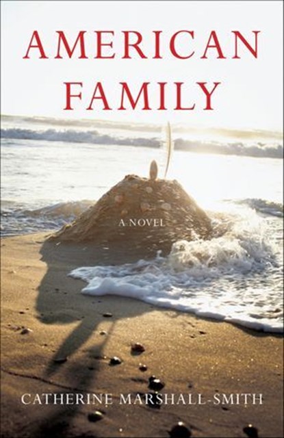 American Family, Catherine Marshall-Smith - Ebook - 9781631521645