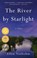 The River by Starlight, Ellen Notbohm - Paperback - 9781631523359