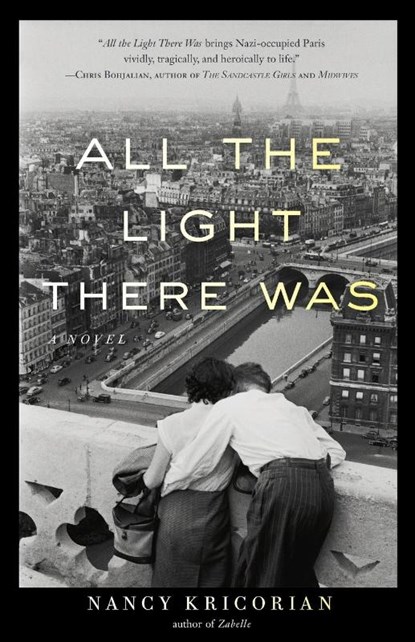 All the Light There Was, Nancy Kricorian - Paperback - 9781631529054