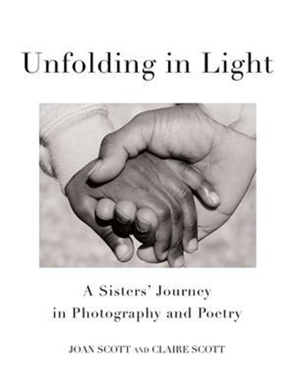 Unfolding in Light, Joan Scott ; Claire Scott - Ebook - 9781631529467