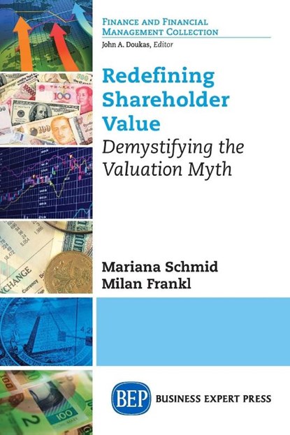 Redefining Shareholder Value, Mariana Schmid ; Milan Frankl - Paperback - 9781631571664