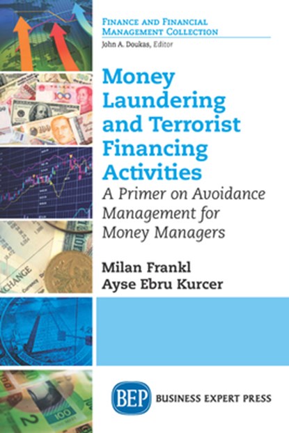 Money Laundering and Terrorist Financing Activities, Milan Frankl ; Ayse Ebru Kurcer - Paperback - 9781631575938