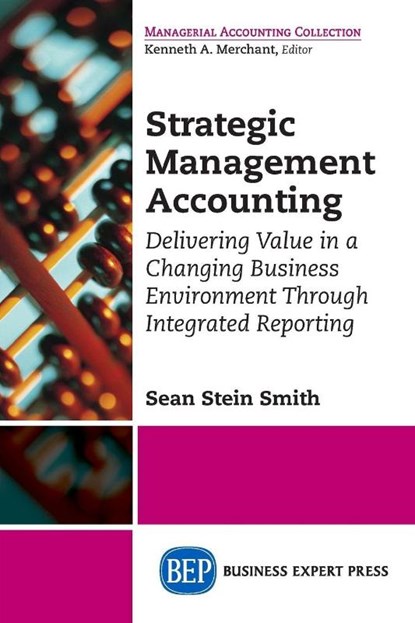 Strategic Management Accounting, Sean Stein Smith - Paperback - 9781631576843
