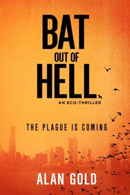 Bat out of Hell, Alan Gold - Ebook - 9781631580710