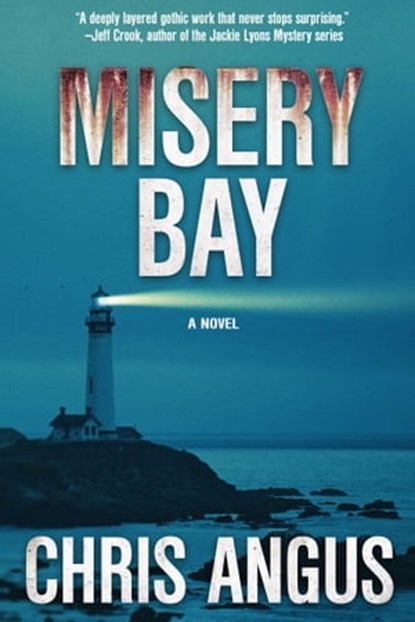 Misery Bay, Chris Angus - Ebook - 9781631580901