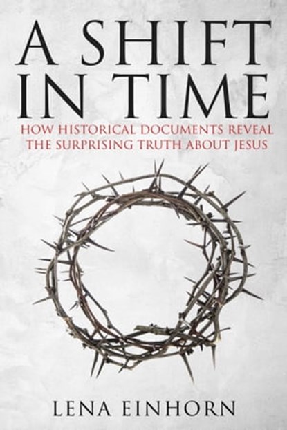 A Shift in Time, Lena Einhorn - Ebook - 9781631581007