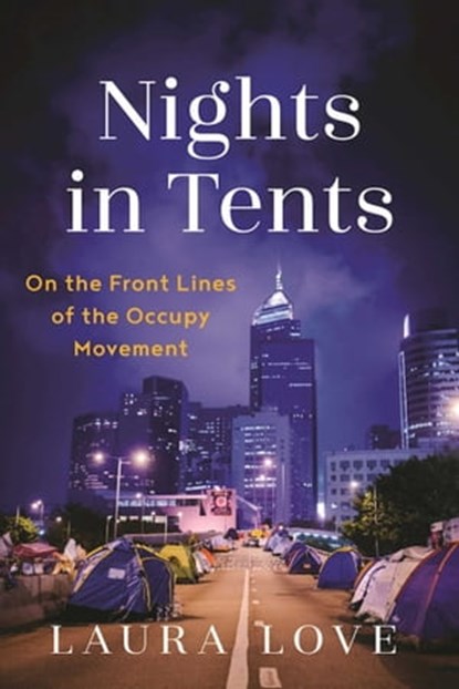 Nights in Tents, Laura Love - Ebook - 9781631581120
