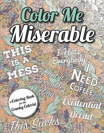 Color Me Miserable, PUBLISHING,  Racehorse - Paperback - 9781631581625