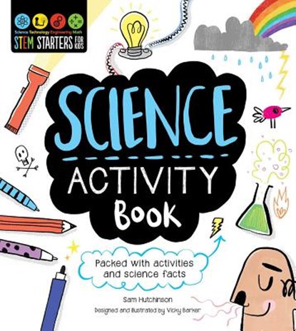 STEM Starters for Kids Science Activity Book, Sam Hutchinson - Paperback - 9781631581922