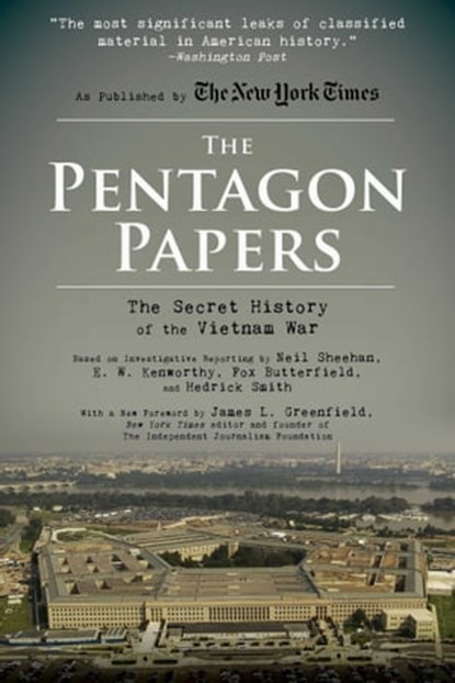 The Pentagon Papers, Neil Sheehan ; Hedrick Smith ; E. W. Kenworthy ; Fox Butterfield - Ebook - 9781631582936