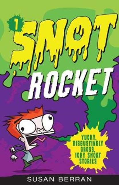 Snot Rocket, Susan Berran - Paperback - 9781631583346