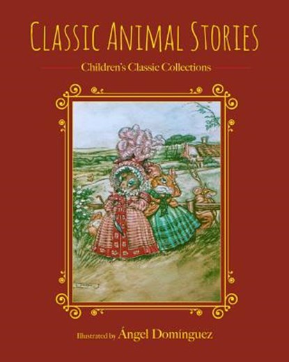Classic Animal Stories, Angel Dominguez - Gebonden - 9781631583650