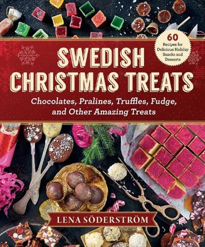 Swedish Christmas Treats, Lena Soderstrom - Gebonden - 9781631583834