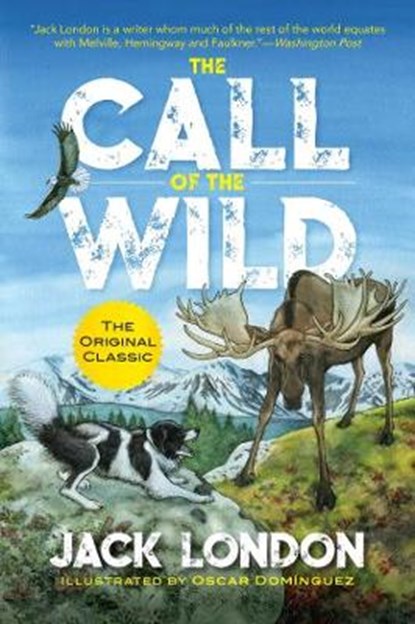 The Call of the Wild, Jack London ; Oscar Dominguez - Gebonden - 9781631583933