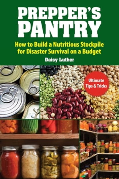 Prepper's Pantry, Daisy Luther - Ebook - 9781631583940