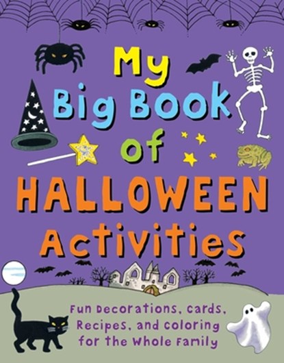 My Big Book of Halloween Activities: Fun Decorations, Cards, Recipes, and Coloring for the Whole Family, Clare Beaton - Gebonden - 9781631584145