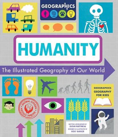 Humanity: The Illustrated Geography of Our World, Susan Martineau - Paperback - 9781631584886