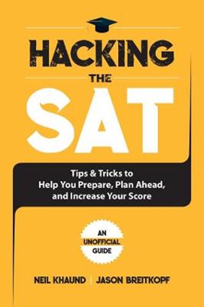Hacking the Sat, BREITKOPF,  Jason ; Khaund, Neil - Paperback - 9781631585098