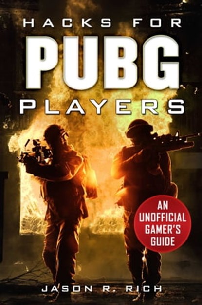 Hacks for PUBG Players, Jason R. Rich - Ebook - 9781631585197