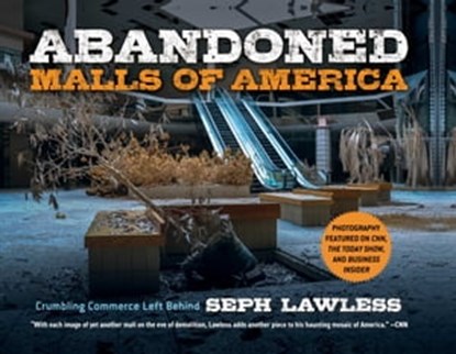Abandoned Malls of America, Seph Lawless - Ebook - 9781631585241