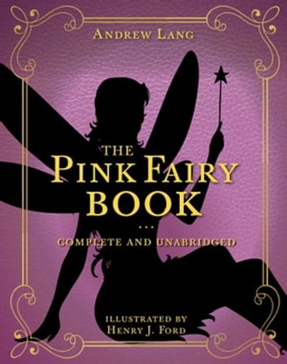 The Pink Fairy Book, Andrew Lang - Ebook - 9781631585685