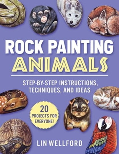 Rock Painting Animals, Lin Wellford - Ebook - 9781631586972